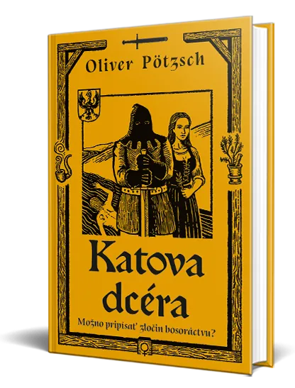 Oliver Pötzsch – Katova dcéra