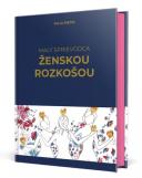 Julia Pietri-Malý sprievodca ženskou rozkošou