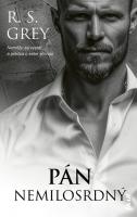 R. S. Grey-Pán Nemilosrdný