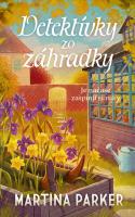 Martina Parker-Detektívky zo záhradky