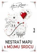 Nestrať mapu k môjmu srdcu Hana Repová-Nestrať mapu k môjmu srdcu