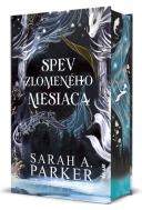 Sarah A. Parker-Spev zlomeného mesiaca