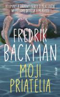 Fredrik Backman-Moji priatelia